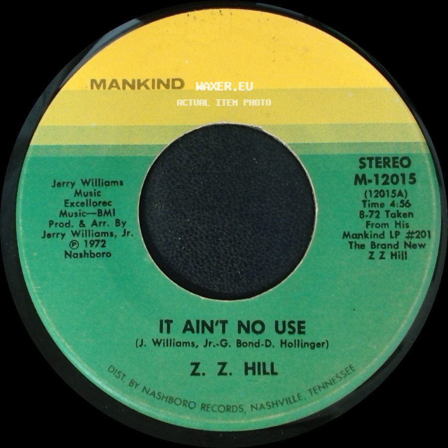 Z. Z. Hill - Ha Ha (Laughing Song) / It Ain't No Use side B