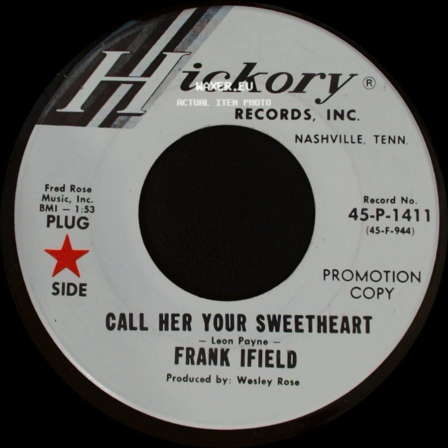 Frank Ifield - Call Her Your Sweetheart / Give Myself A Party side A