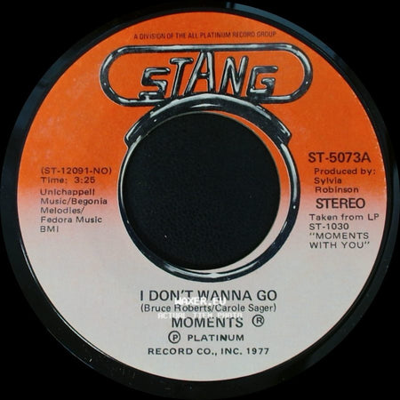 Moments - I Don't Wanna Go / Oh I Could Have Loved You side A