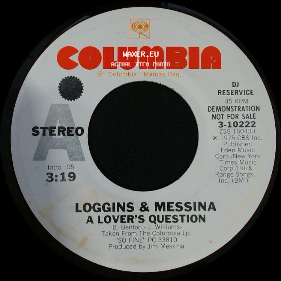 Loggins & Messina - A Lover's Question / Oh, Lonesome Me side A