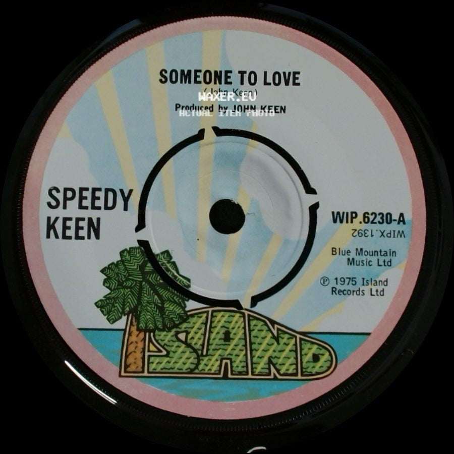 Speedy Keen - Someone To Love / Fighting In The Streets side A