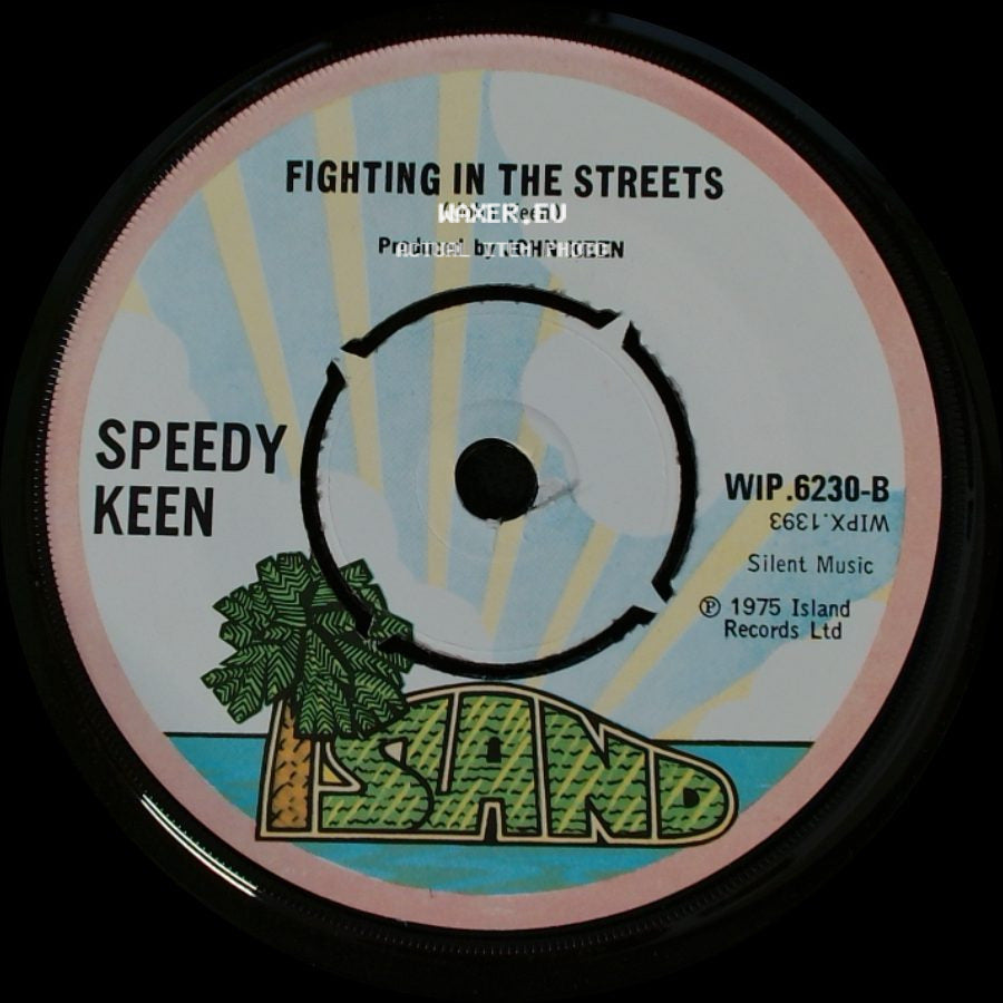 Speedy Keen - Someone To Love / Fighting In The Streets side B