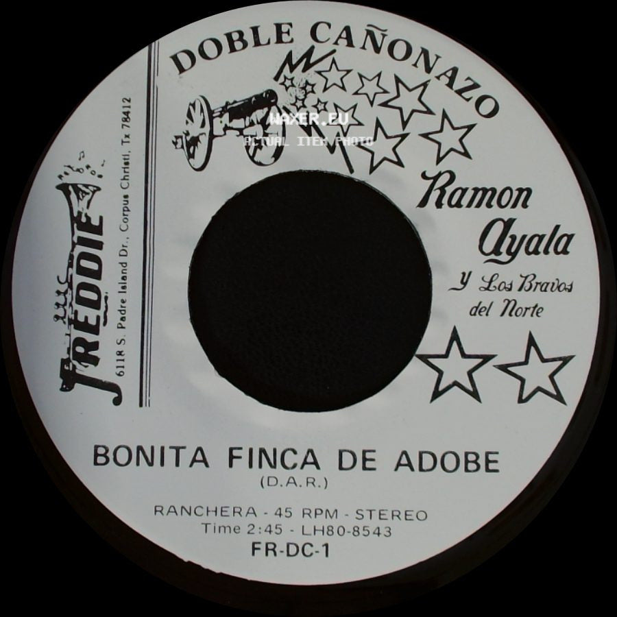 Ramon Ayala Y Los Bravos Del Norte - Bonita Finca De Adobe / El Federal De Caminos side A