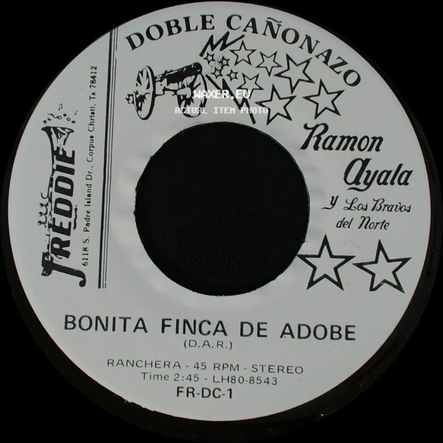 Ramon Ayala Y Los Bravos Del Norte - Bonita Finca De Adobe / El Federal De Caminos side A