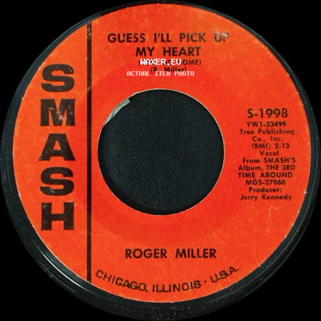 Roger Miller - Kansas City Star / Guess I'll Pick Up My Heart (And Go Home) side B