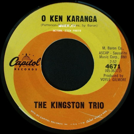 The Kingston Trio - O Ken Karanga / Where Have All The Flowers Gone side A