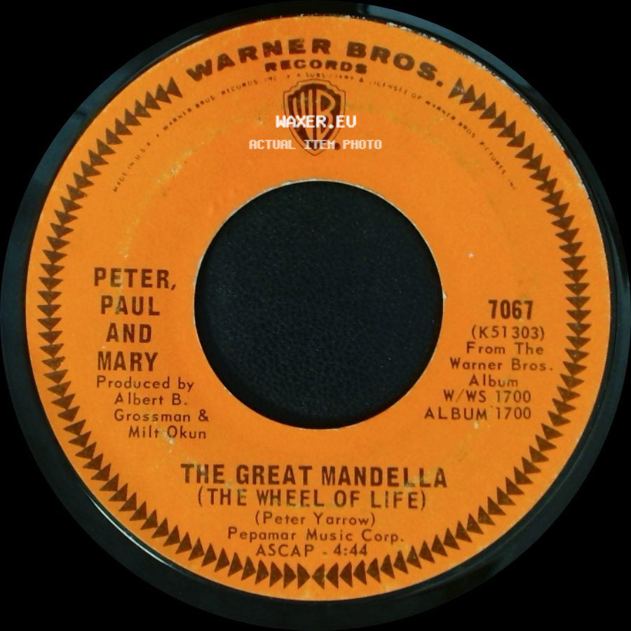 Peter, Paul And Mary - The Great Mandella (The Wheel Of Life) / I Dig Rock And Roll Music side A