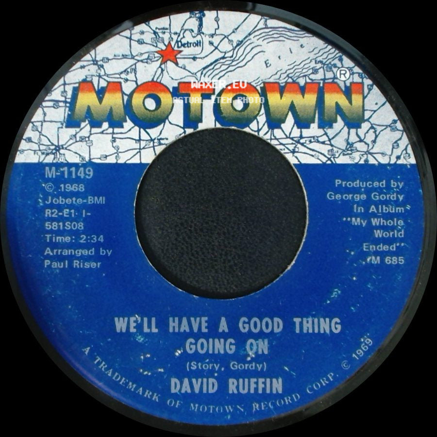 David Ruffin - We'll Have A Good Thing Going On / I've Lost Everything I've Ever Loved side A