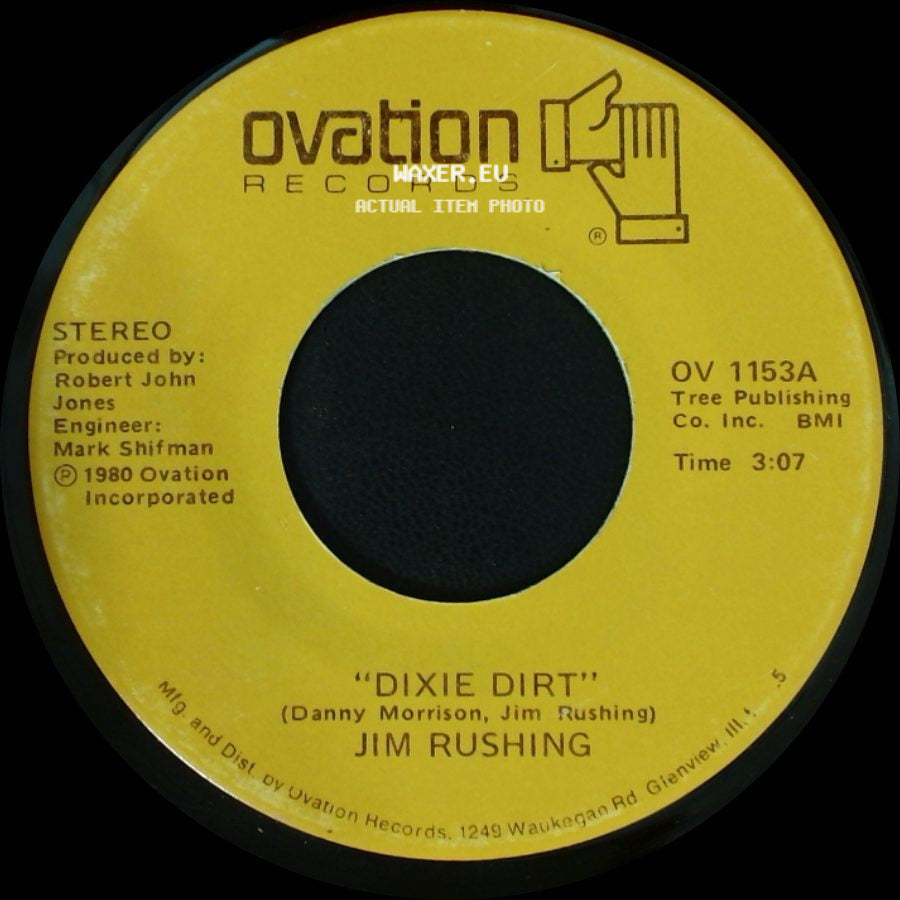 Jim Rushing - Dixie Dirt / Two Hearts Don't Always Make A Pair side A