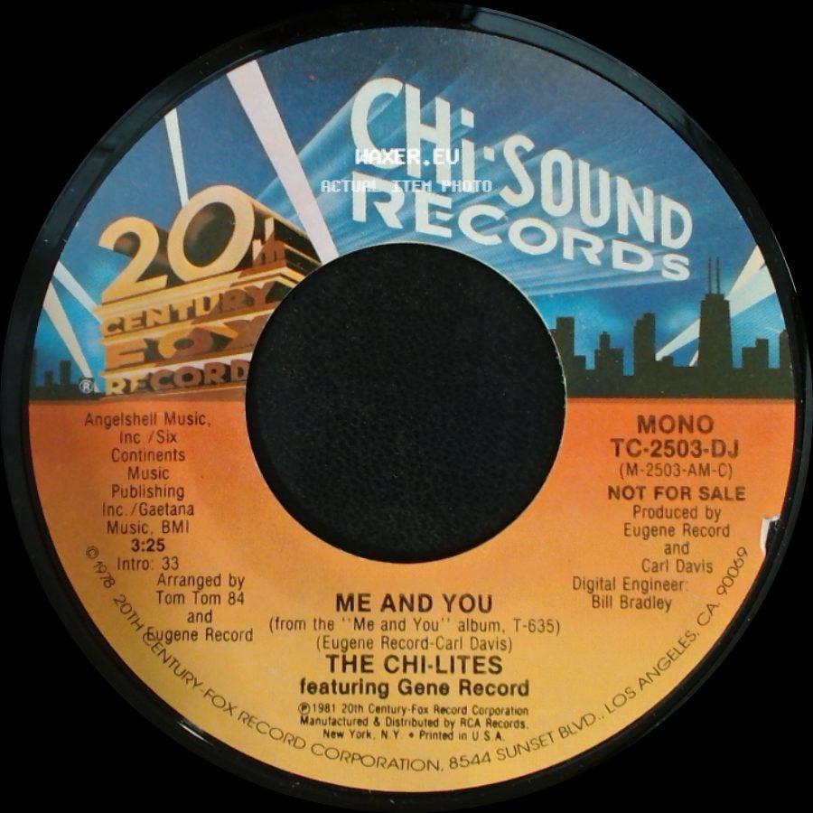 The Chi-Lites Featuring Gene Record / The Chi-Lites - Me And You / Me And You side A