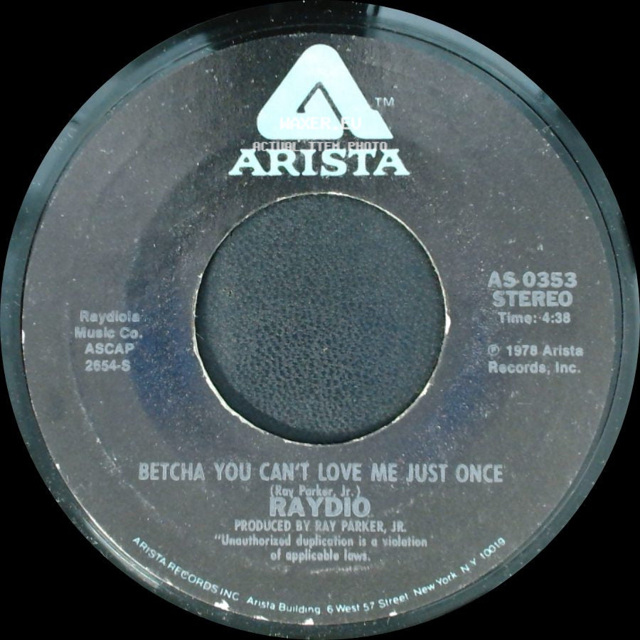 Raydio - Honey I'm Rich / Betcha You Can't Love Me Just Once side B