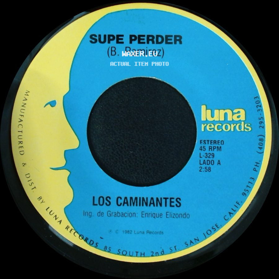 Los Caminantes - Supe Perder / Hace Un Año side A