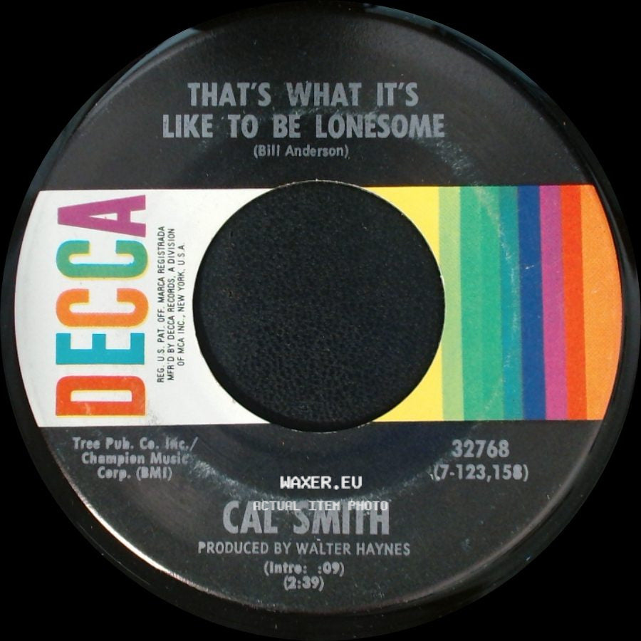 Cal Smith - The Only Girl In The Game / That's What It's Like To Be Lonesome side B