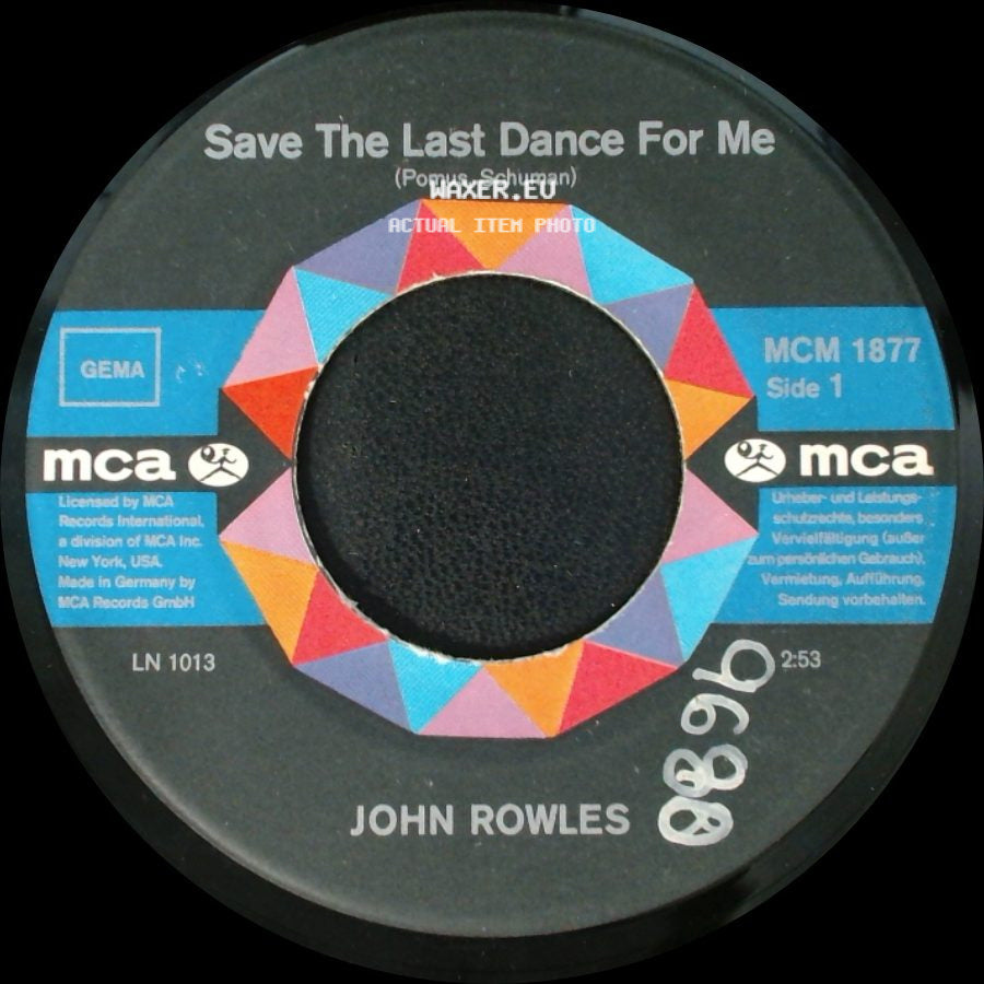 John Rowles - Save The Last Dance For Me / What's On Your Mind side A