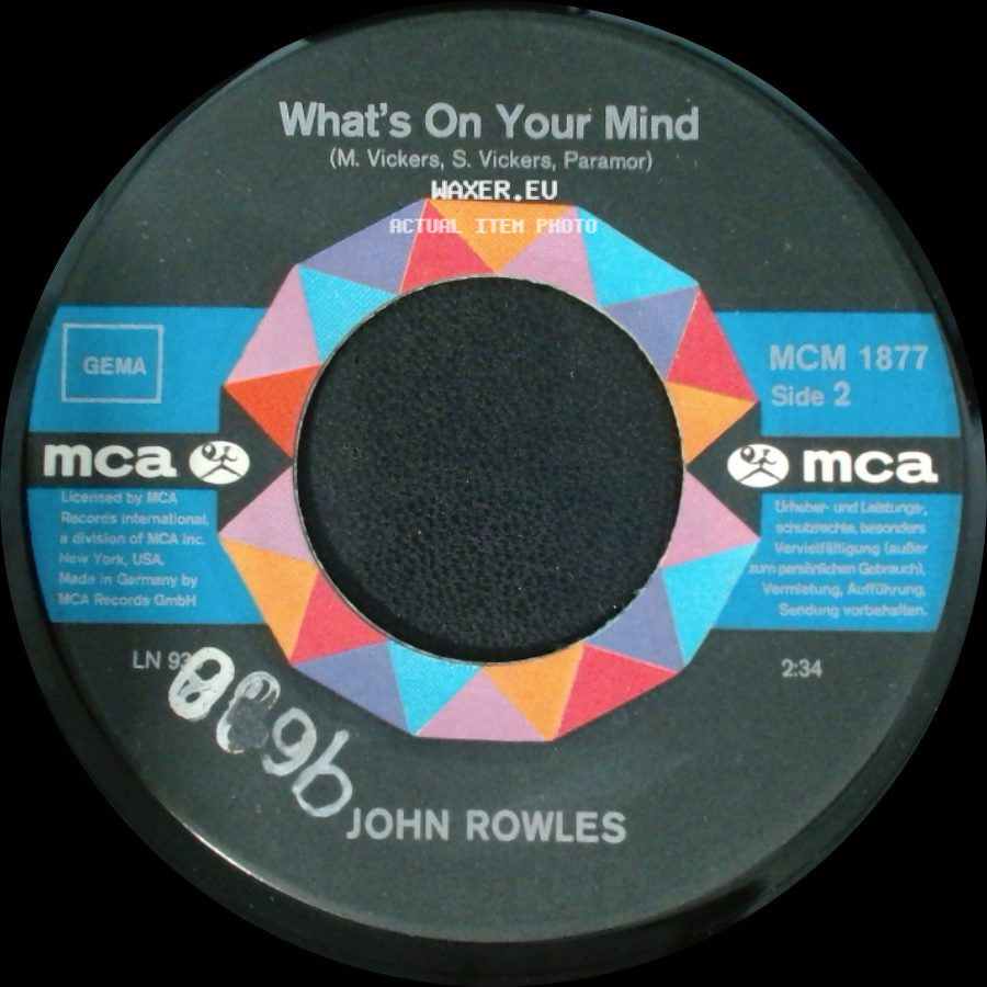 John Rowles - Save The Last Dance For Me / What's On Your Mind side B
