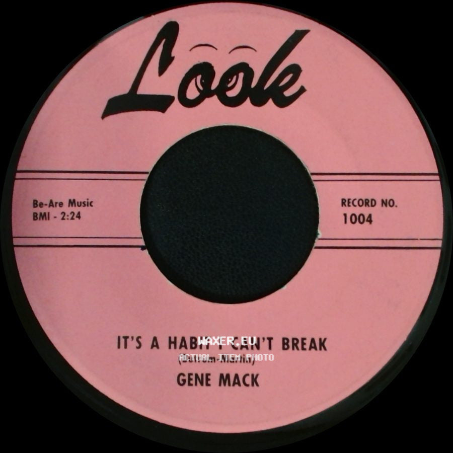 Gene Mack - It's A Habit I Can't Break / Big Blue Cloud side A