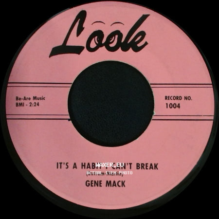 Gene Mack - It's A Habit I Can't Break / Big Blue Cloud side A