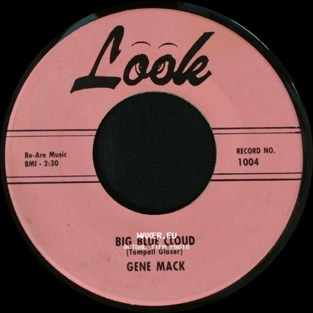 Gene Mack - It's A Habit I Can't Break / Big Blue Cloud side B