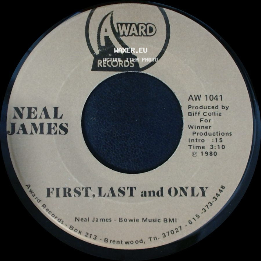 Neal James - Georgia Cowboy / First, Last And Only side B