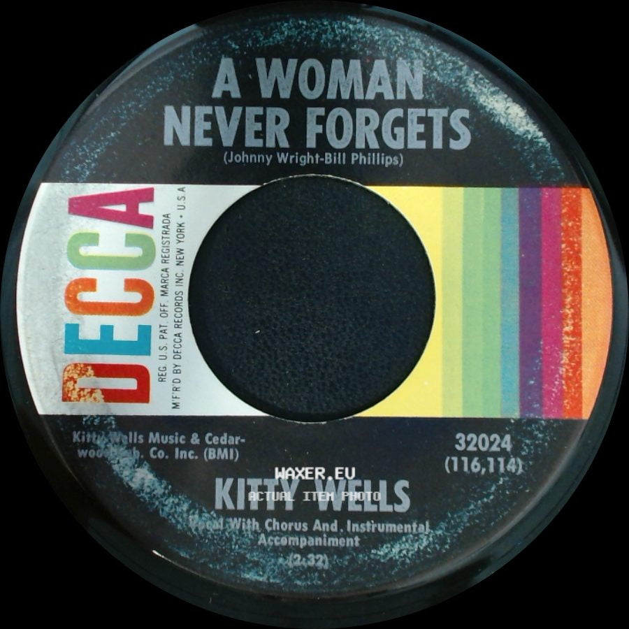 Kitty Wells - A Woman Never Forgets / Only Me And My Hairdresser Know side A