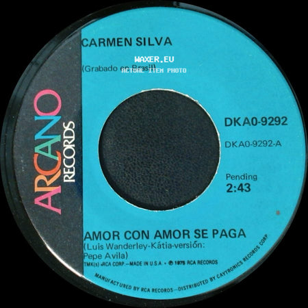 Carmen Silva - Amor Con Amor Se Paga / Un Nuevo Dia Nacera side A