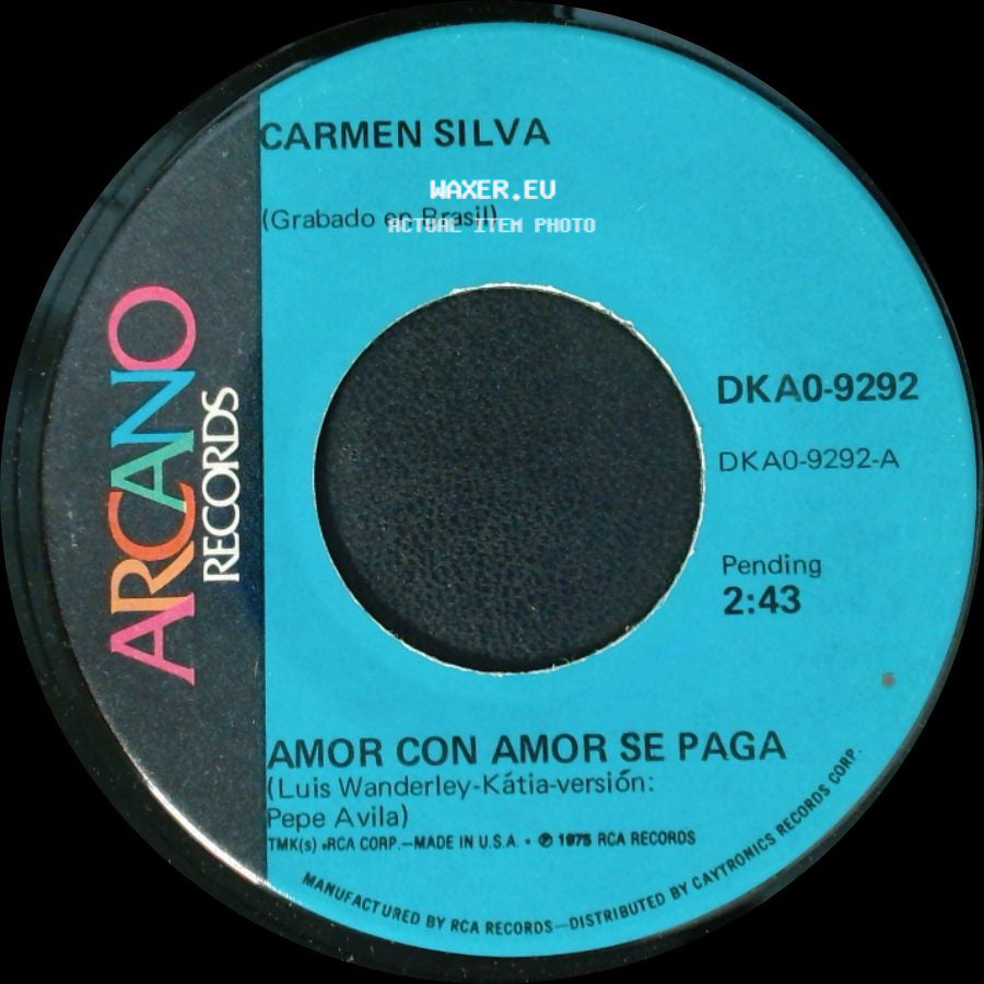 Carmen Silva - Amor Con Amor Se Paga / Un Nuevo Dia Nacera side A