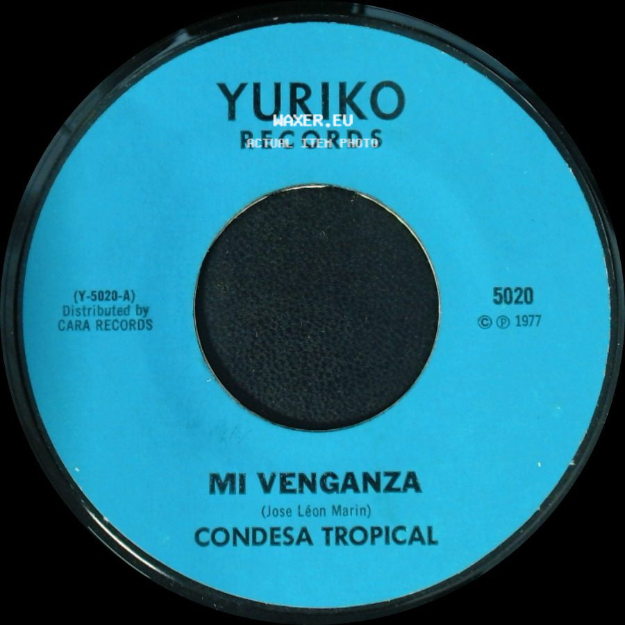 Condesa Tropical - Mi Venganza / Linda Palomita side A