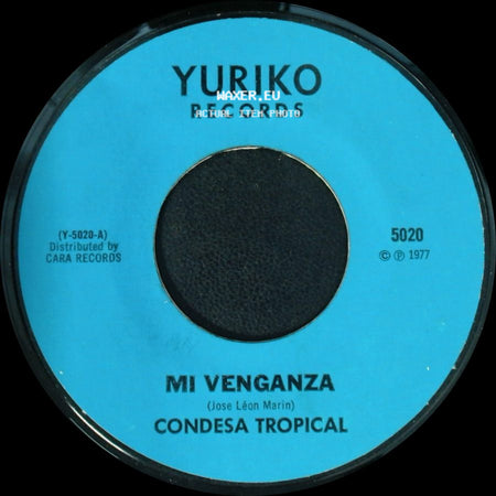 Condesa Tropical - Mi Venganza / Linda Palomita side A