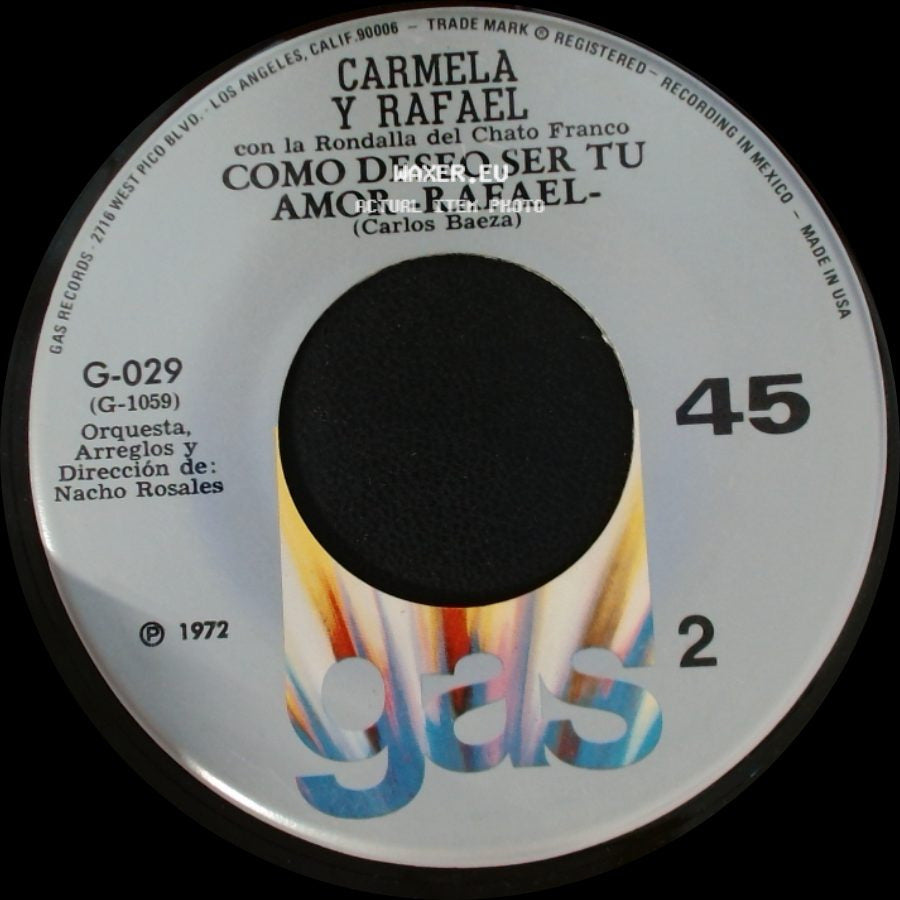 Carmela Y Rafael - Amor Perdido - Carmela / Como Deseo Ser Tu Amor - Rafael - side B