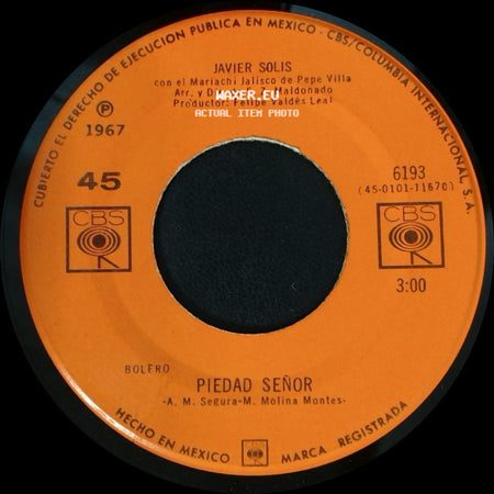 Javier Solis - Lloraras En Navidad / Piedad Señor side B