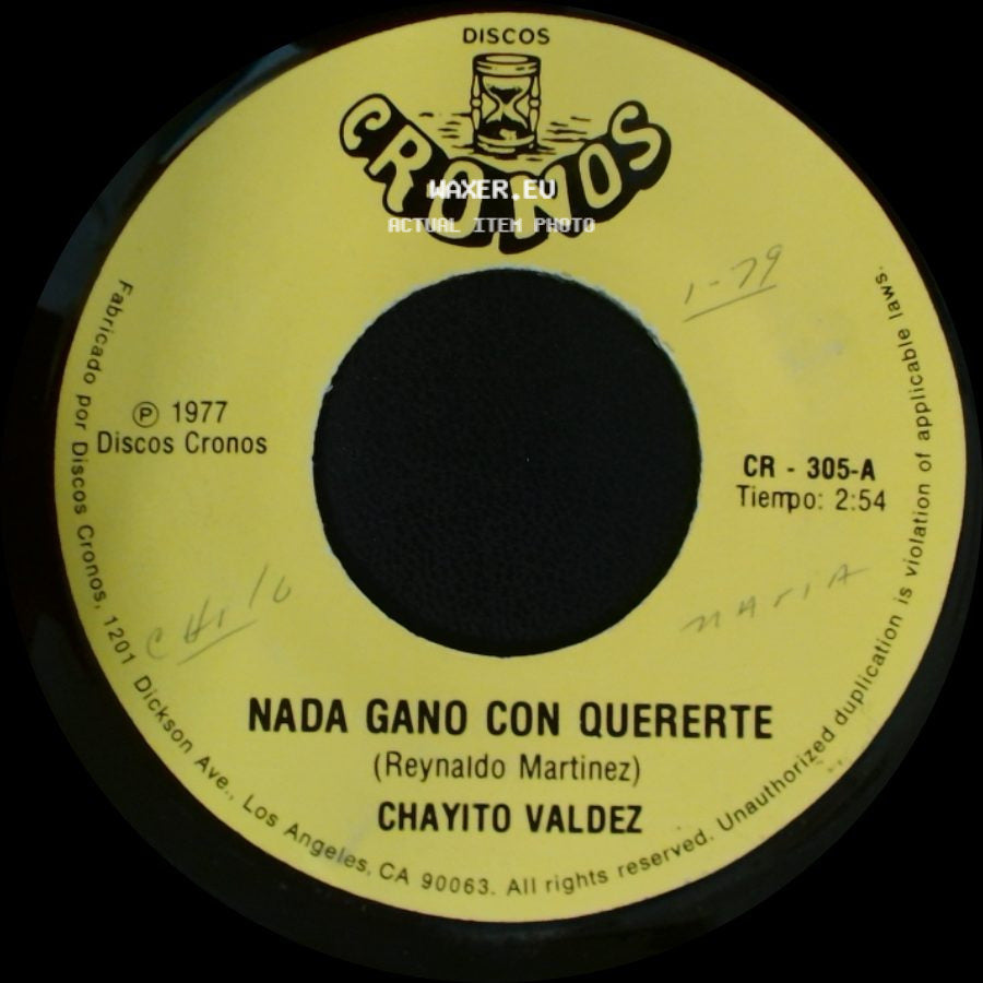 Chayito Valdez - Nada Gano Con Quererte / Polvo Maldito side A