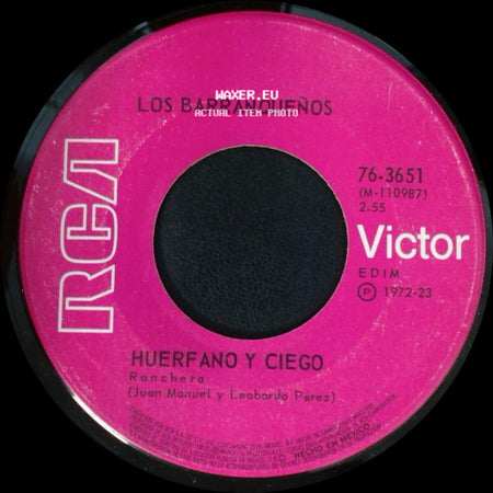 Los Barranqueños - Huerfano Y Ciego / Mi Gallito side A
