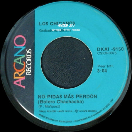 Los Chicanos - No Pidas Más Perdón (Bolero Chachacha) / Amor De Fuego side A