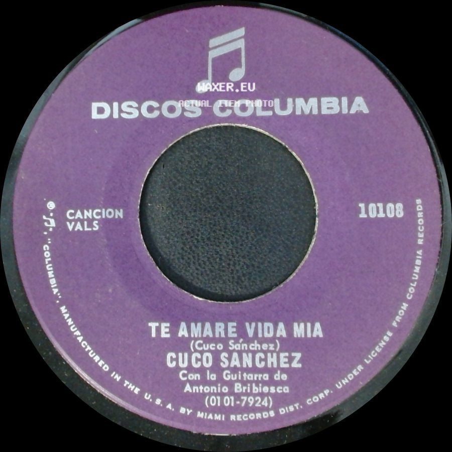 Cuco Sanchez - Fallaste Corazon / Te Amare Vida Mia side B