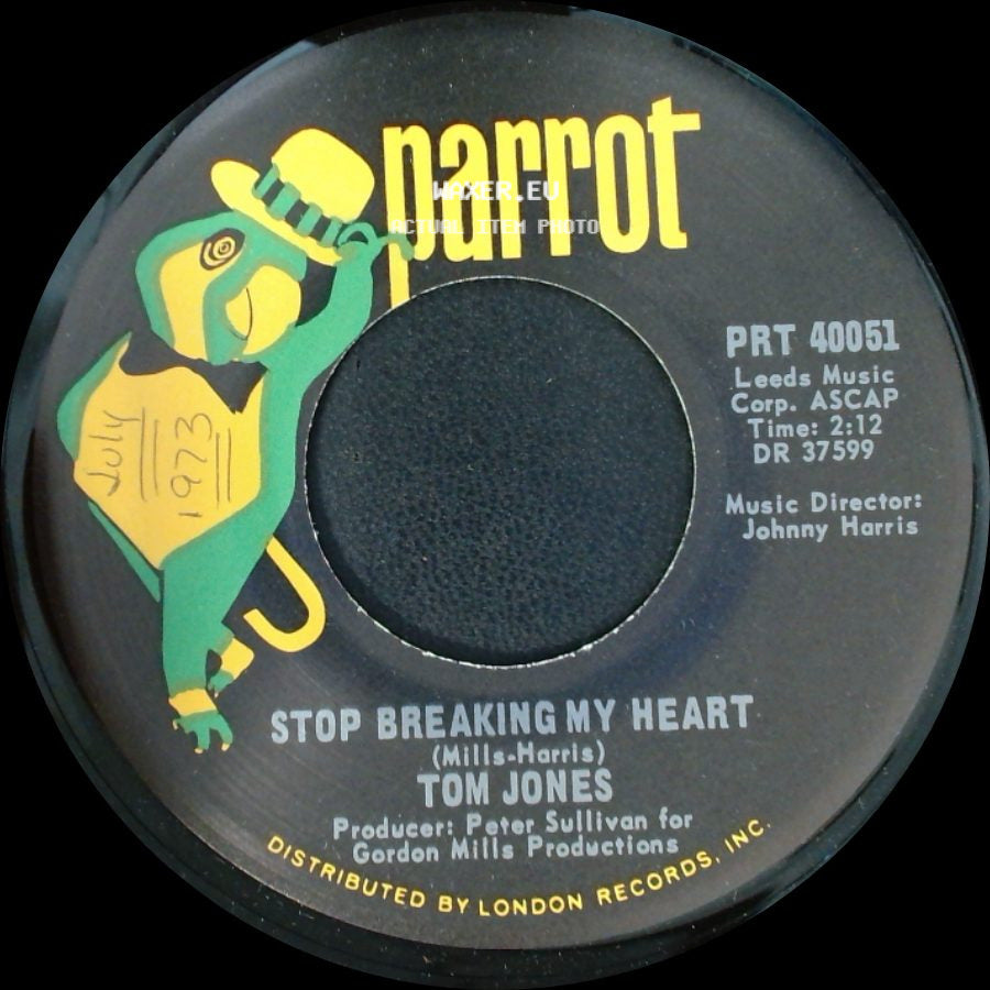 Tom Jones - I (Who Have Nothing) / Stop Breaking My Heart side B
