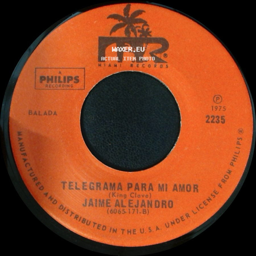 Jaime Alejandro - Un Muchacho Pobre / Telegrama Para Mi Amor side B
