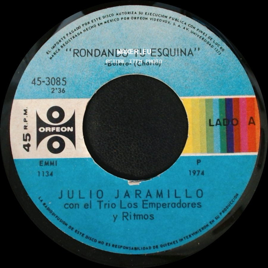 Julio Jaramillo Con El Trio Los Emperadores Y Ritmos / Julio Jaramillo - Rondando Tu Esquina / Juntito A Dios side A