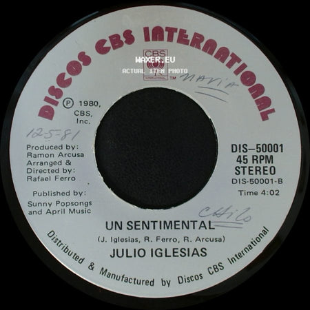 Julio Iglesias - Hey Chilo / Un Sentimental side B