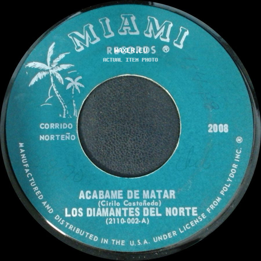 Los Diamantes Del Norte - El Farol / Acabame De Matar side B