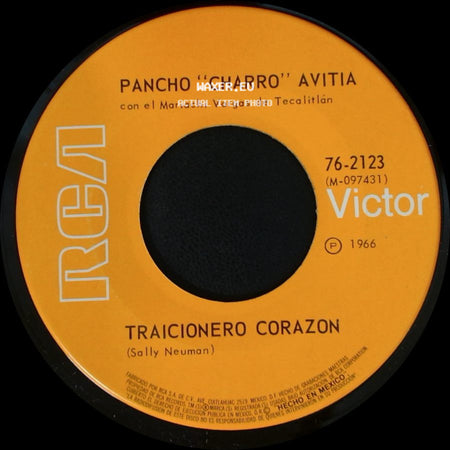 Pancho "Charro" Avitia Con El Mariachi Vargas De Tecalitlán - Traicionero Corazon / La Mula Bronca side A