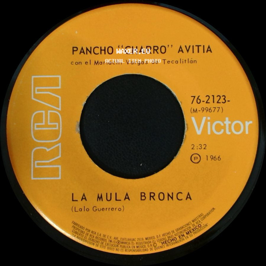 Pancho "Charro" Avitia Con El Mariachi Vargas De Tecalitlán - Traicionero Corazon / La Mula Bronca side B