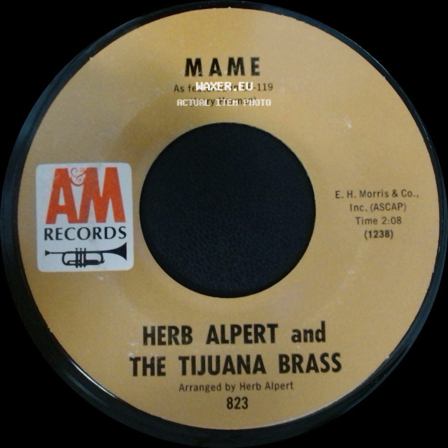 Herb Alpert And The Tijuana Brass - Our Day Will Come / Mame side B