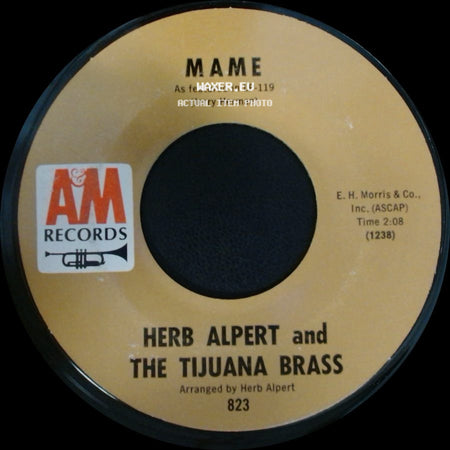 Herb Alpert And The Tijuana Brass - Our Day Will Come / Mame side B