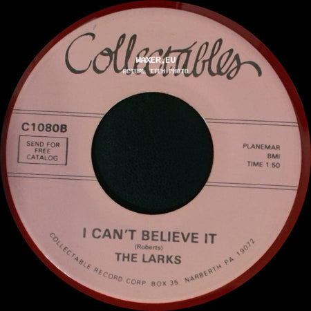 The Larks - It's Unbelievable / I Can't Believe It side B