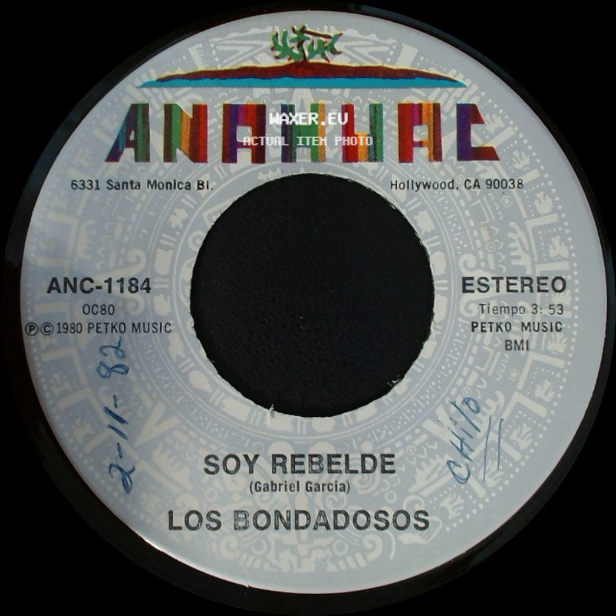Los Bondadosos - Soy Rebelde / Tonto De Mi side A