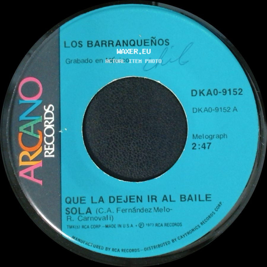 Los Barranqueños - Que La Dejen Ir Al Baile Sola / Mi Mundo Pobre side A