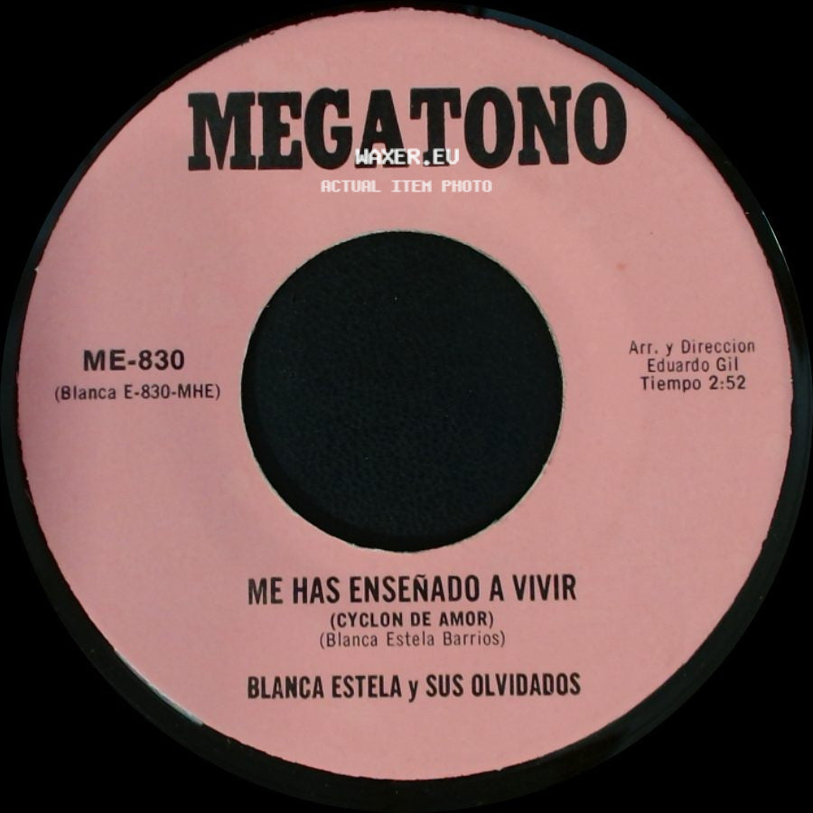 Blanca Estela Y Sus Olvidados - La Musiquera / Me Has Enseñado A Vivir (Cyclon De Amor) side B