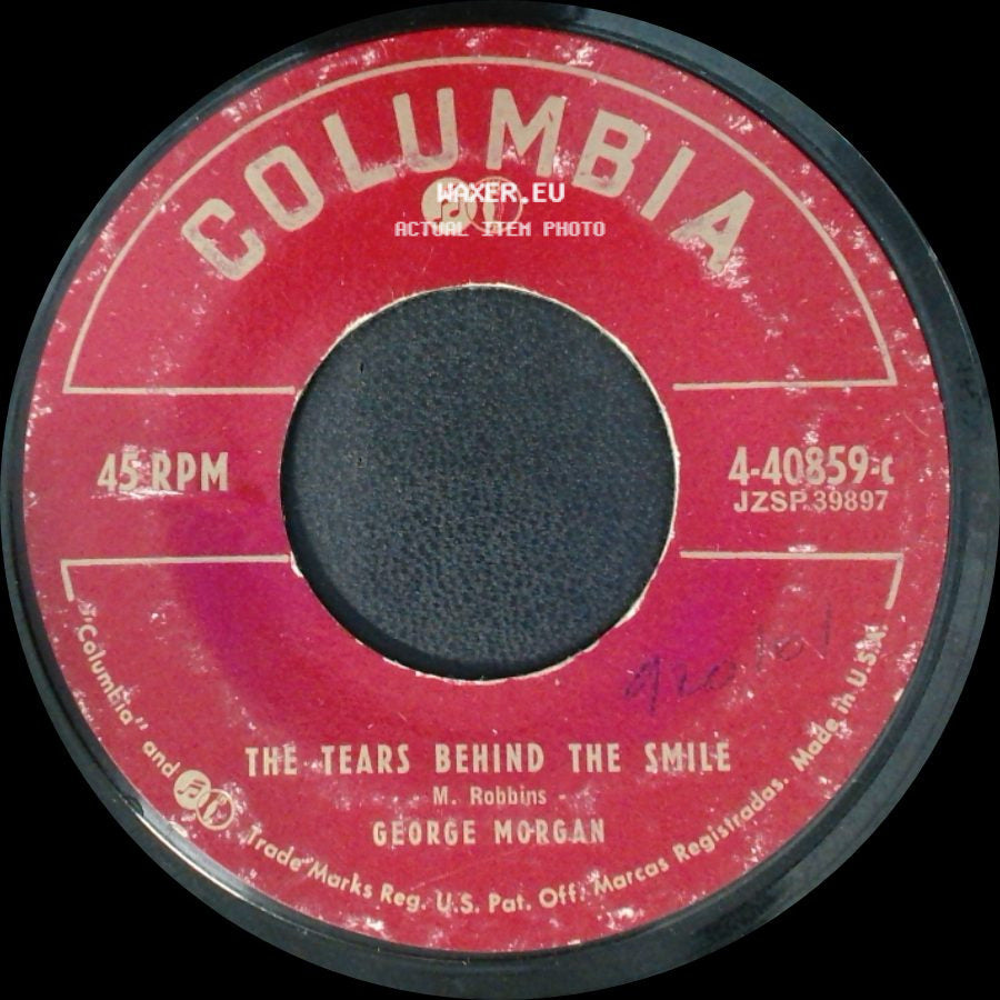 George Morgan - The Tears Behind The Smile / Don't Cry, For You I Love side A