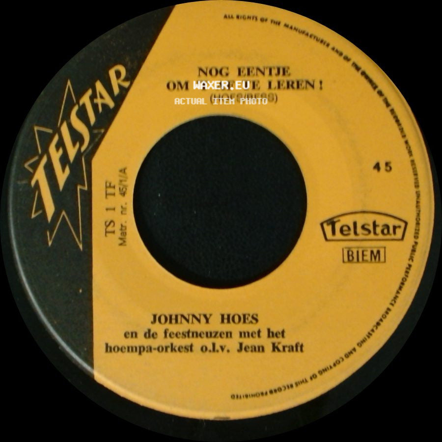 Johnny Hoes En De Feestneuzen Met Het Hoempa-Orkest O.L.V. Jean Kraft - Nog Eentje Om 't Af Te Leren! / Oh, Was 't Maar Bier! side A