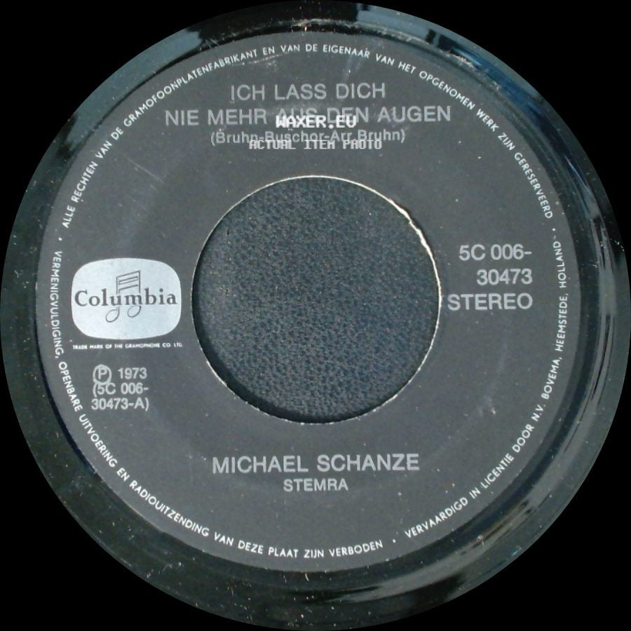 Michael Schanze - Ich Lass Dich Nie Mehr Aus Den Augen / Die Gute Alte Steinzeit side A